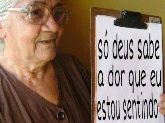 só deus sabe a dor que eu estou sentindo