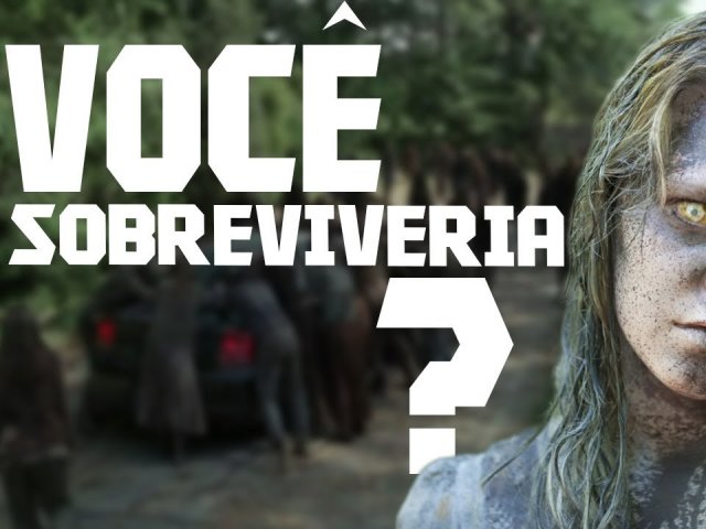 Você Sobreviveria ao Apocalipse Zumbi?