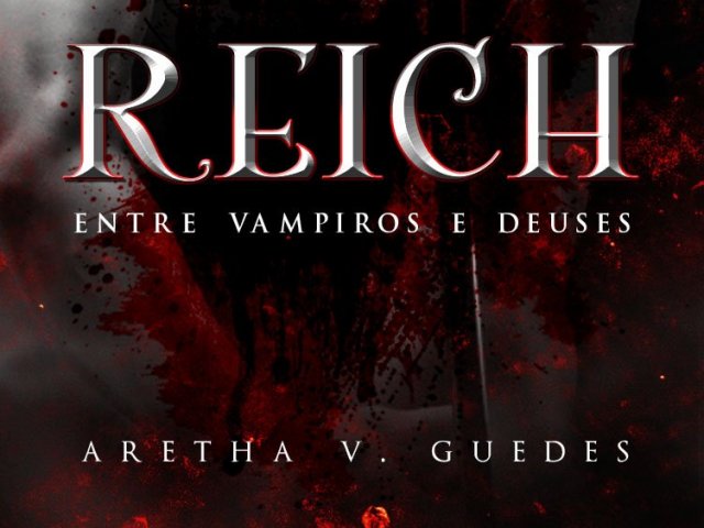 Reich - entre vampiros e deuses