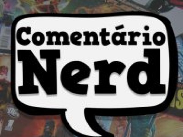 Comentário Nerd