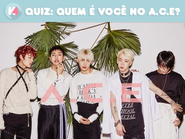 Quem é você no A.C.E?
