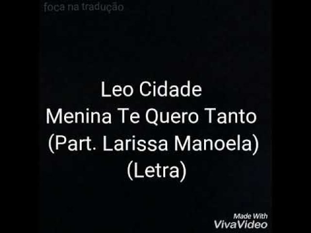 Larissa e Leo Cidade, menina te quero tanto