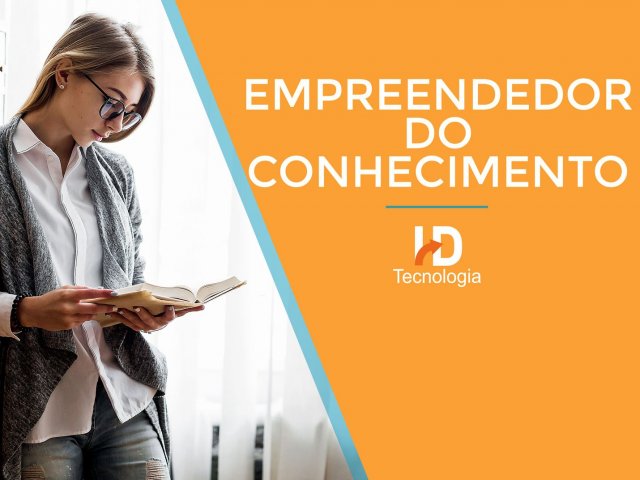 O Empreendedor do Conhecimento